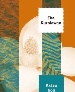 Svetová beletria Krása bolí - Eka Kurniawan,Vladislav Gális