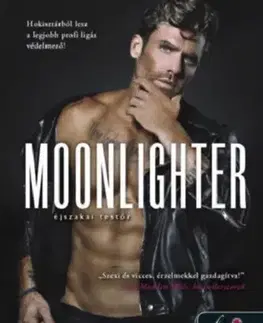 Erotická beletria Moonlighter - Éjszakai testőr - Company 1. - Sarina Bowen