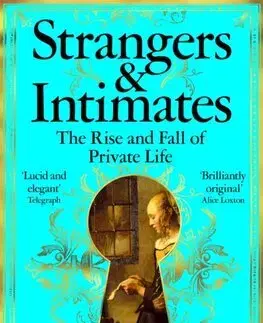 História - ostatné Strangers and Intimates - Tiffany Jenkins