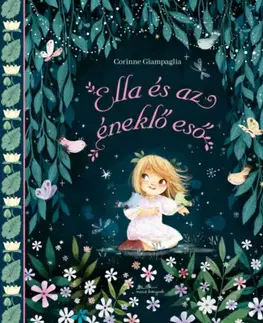 Rozprávky Ella és az éneklő eső - Corinne Giampaglia