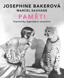 Biografie - ostatné Paměti - Josephine Bakerová,Marcel Sauvage