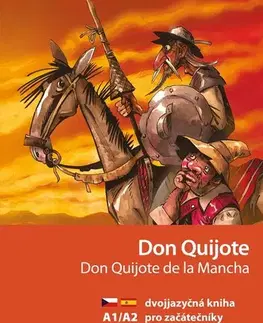 Zjednodušené čítanie Don Quijote A1/A2 - Eliška Jirásková,Aleš Čuma