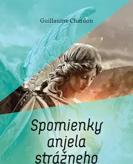 Kresťanstvo Spomienky anjela strážneho - Guillaume Chardon
