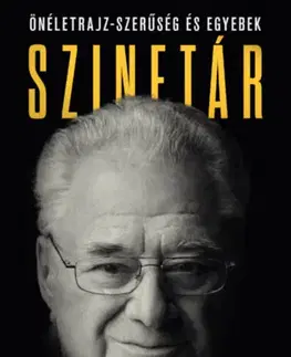 Film, hudba Szinetár - Önéletrajz-szerűség és egyebek - Miklós Szinetár
