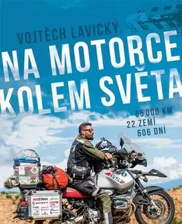 Cestopisy Na motorce kolem světa - Vojtěch Lavický