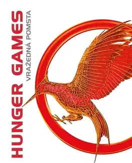 Sci-fi a fantasy Hunger Games: Vražedná pomsta - Suzanne Collins