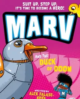 Pre deti a mládež Marv and the Duck of Doom - Alex Falase-Koya