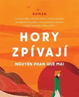 Svetová beletria Hory zpívají - Nguyen Phan Que Mai