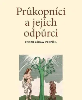 Náboženstvo Průkopníci a jejich odpůrci - Ctirad Václav Pospíšil