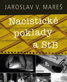 Romantická beletria Nacistické poklady a StB - Jaroslav V. Mareš