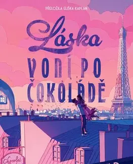 Young adults Láska voní po čokoládě - Ravynn K. Stringfield,Eliška Kaplan