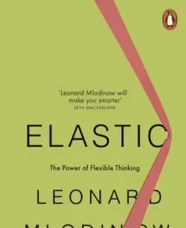 Psychológia, etika Elastic - Leonard Mlodinow