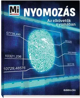 Veda a technika Nyomozás - Mi micsoda - Bernd Flessner