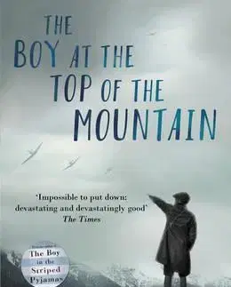 V cudzom jazyku The Boy at the Top of the Mountain - John Boyne
