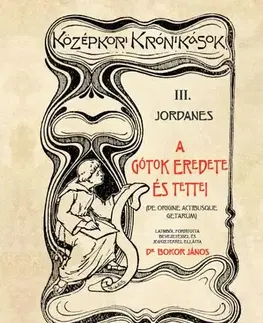 História - ostatné A Gótok eredete és tettei