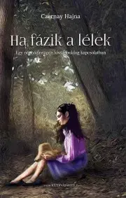 Romantická beletria Ha fázik a lélek - Hajna Czernay