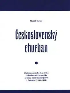 História - ostatné Československý churban - Zbyněk Tarant