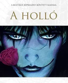 Sci-fi a fantasy A holló - James O´Barr,Viktor Juhász