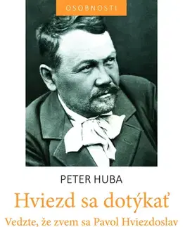 Skutočné príbehy Hviezd sa dotýkať - Peter Huba