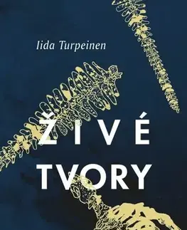 Svetová beletria Živé tvory - Iida Turpeinen,Zuzana Drábeková