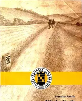 Ezoterika - ostatné Vitaj pútnik - Branislav Stančík