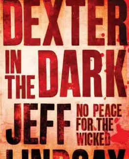 Cudzojazyčná literatúra Dexter in the Dark - Jeff Lindsay