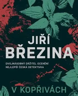 Detektívky, trilery, horory V kopřivách - Jiří Březina