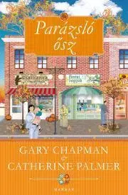 Romantická beletria Parázsló ősz - Gary Chapman,Catherine Palmer