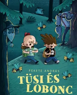 Rozprávky Tüsi és Lobonc megmenti Bam Bandit - András Fekete,Tamás Mayer
