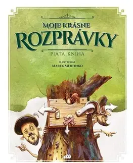Rozprávky Moje krásne rozprávky V - Marek Mertinko