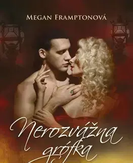 Historické romány Nerozvážna grófka - Megan Framptonová