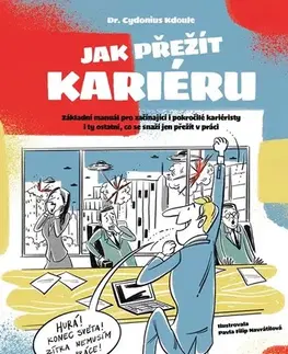 Humor a satira Jak přežít kariéru - Cydonius Kdoule