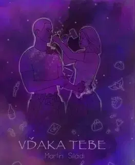Slovenská beletria Vďaka tebe - Martin Siládi