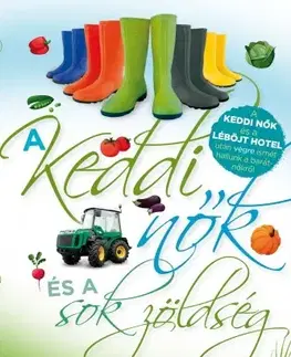 Romantická beletria A keddi nők és a sok zöldség - Monika Peetzová