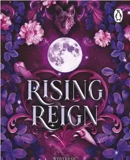Sci-fi a fantasy Rising Reign - Wolves of Crescent Creek 3 - Tessa Hale
