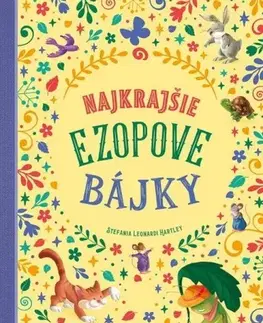 Bájky a povesti Najkrajšie Ezopove bájky - Stefania Leonardi Hartley