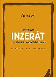 Poézia INZERÁT ...o milování, hospodách a různě - Pavel Vrána