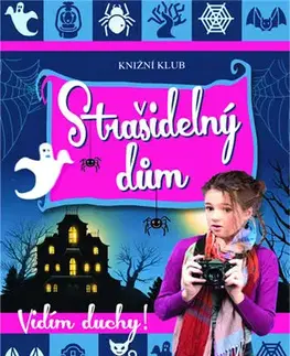 Dobrodružstvo, napätie, western Vidím duchy 2 - Strašidelný dům - Elizabeth Cody Kimmel