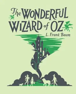 Pre deti a mládež The Wonderful Wizard of Oz - Lyman Frank Baum