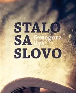 Kresťanstvo Stalo sa Slovo - Ryś Grzegorz