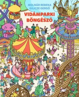 Pre deti a mládež - ostatné Vidámparki böngésző - Rebeka Molnár,Gergő Gilicze