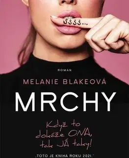 Detektívky, trilery, horory Mrchy - Melanie Blake