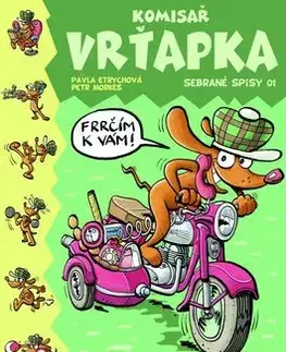 Komiksy Komisař Vrťapka - Pavla Etrychová