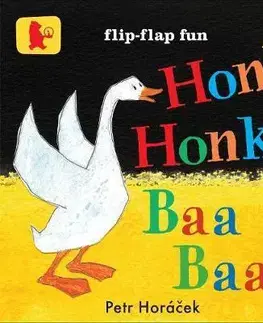 Leporelá, krabičky, puzzle knihy Honk, Honk! Baa, Baa! - Petr Horáček