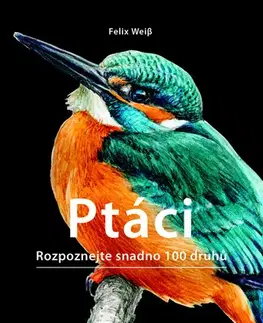 Biológia, fauna a flóra Ptáci - Felix Weiß,Dougalis Paschalis,Monika Řezníčková