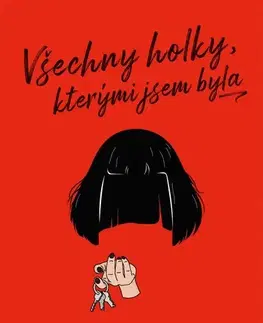 Young adults Všechny holky, kterými jsem byla - Tess Sharpe,Jitka Ircingová