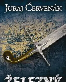 Sci-fi a fantasy Železný polmesiac (Dobrodružstvá kapitána Báthoryho 4) - Juraj Červenák