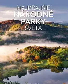 Obrazové publikácie Najkrajšie národné parky sveta - Elena Bianchi,Milada Pauleová