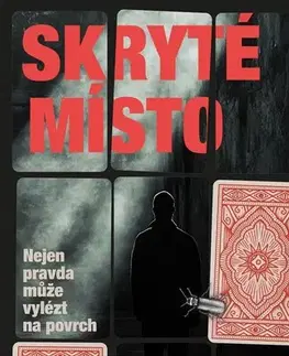 Detektívky, trilery, horory Skryté místo - Antonín Mazáč