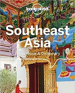 Slovníky Southeast Asia Phrasebook & Dictinary 4 - Kolektív autorov